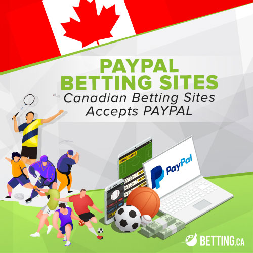 Canadian PayPal Betting Sites PayPal Betting Sites